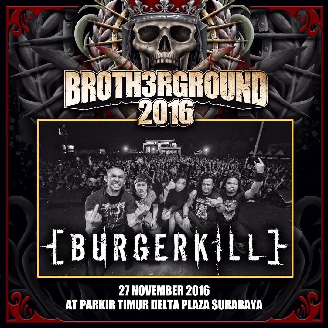 Burgerkill Siap Mengguncang Broth3rground 2016