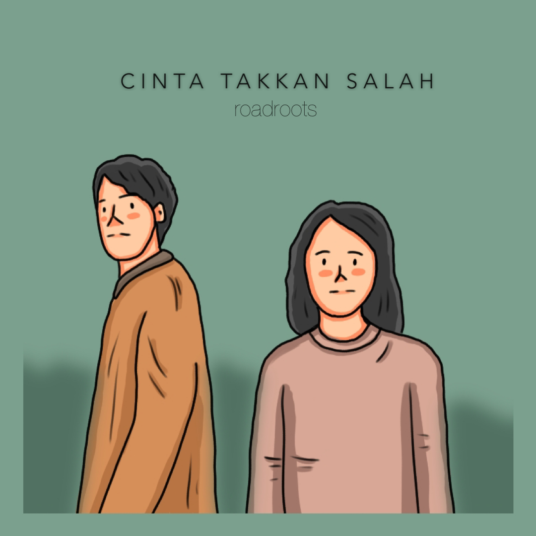 Road Roots Hadirkan Single "Cinta Takkan Salah"